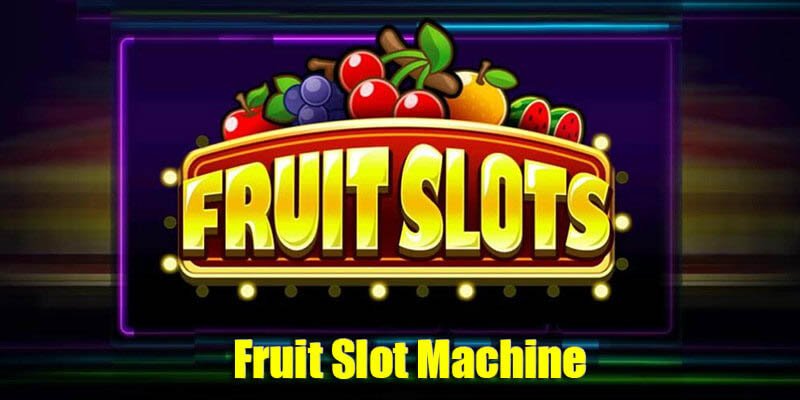 Fruit Slot Game